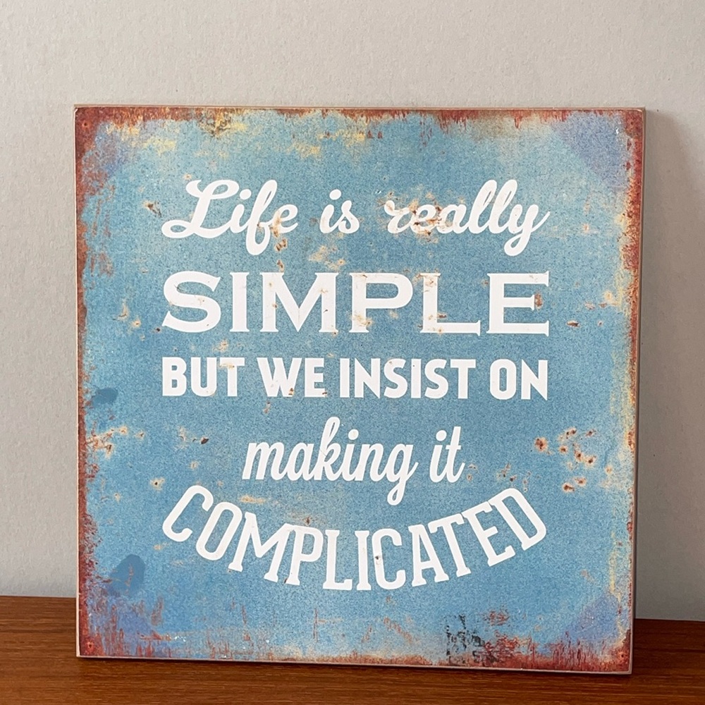 Wall Plaque Life is really simple cabin office home decor quote